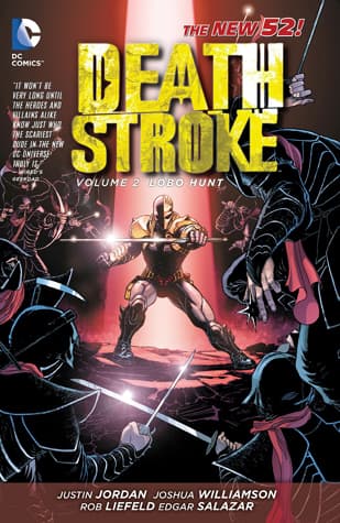 Deathstroke, Volume 2: Lobo Hunt