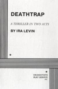 Deathtrap: A Thriller in Two Acts