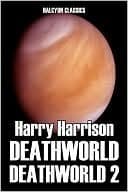 Deathworld & Deathworld 2