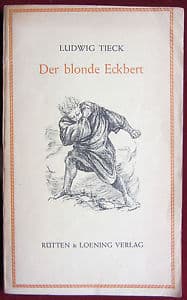 Der blonde Eckbert / Fair Eckbert - Bilingual German-English Edition / zweisprachig Deutsch-Englisch