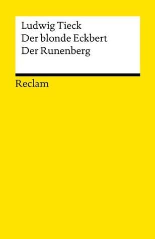 Der blonde Eckbert / Der Runenberg (German Edition) by Ludwig Tieck (2014-07-27)