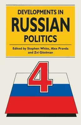 Developments in Russian Politics, 4