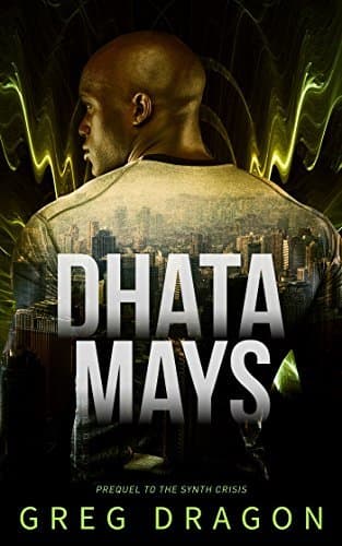 Dhata Mays: A Futuristic Crime Thriller