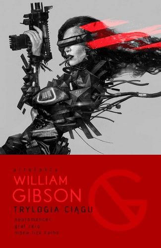 Trylogia Ciągu: Neuromancer, Graf Zero, Mona Liza Turbo