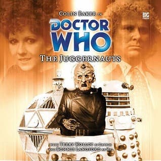 Doctor Who: The Juggernauts