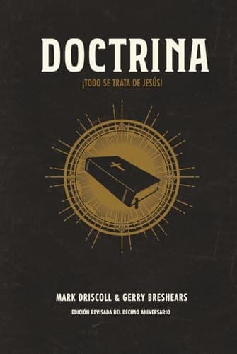 Doctrina: ¡Todo se trata de Jesús!