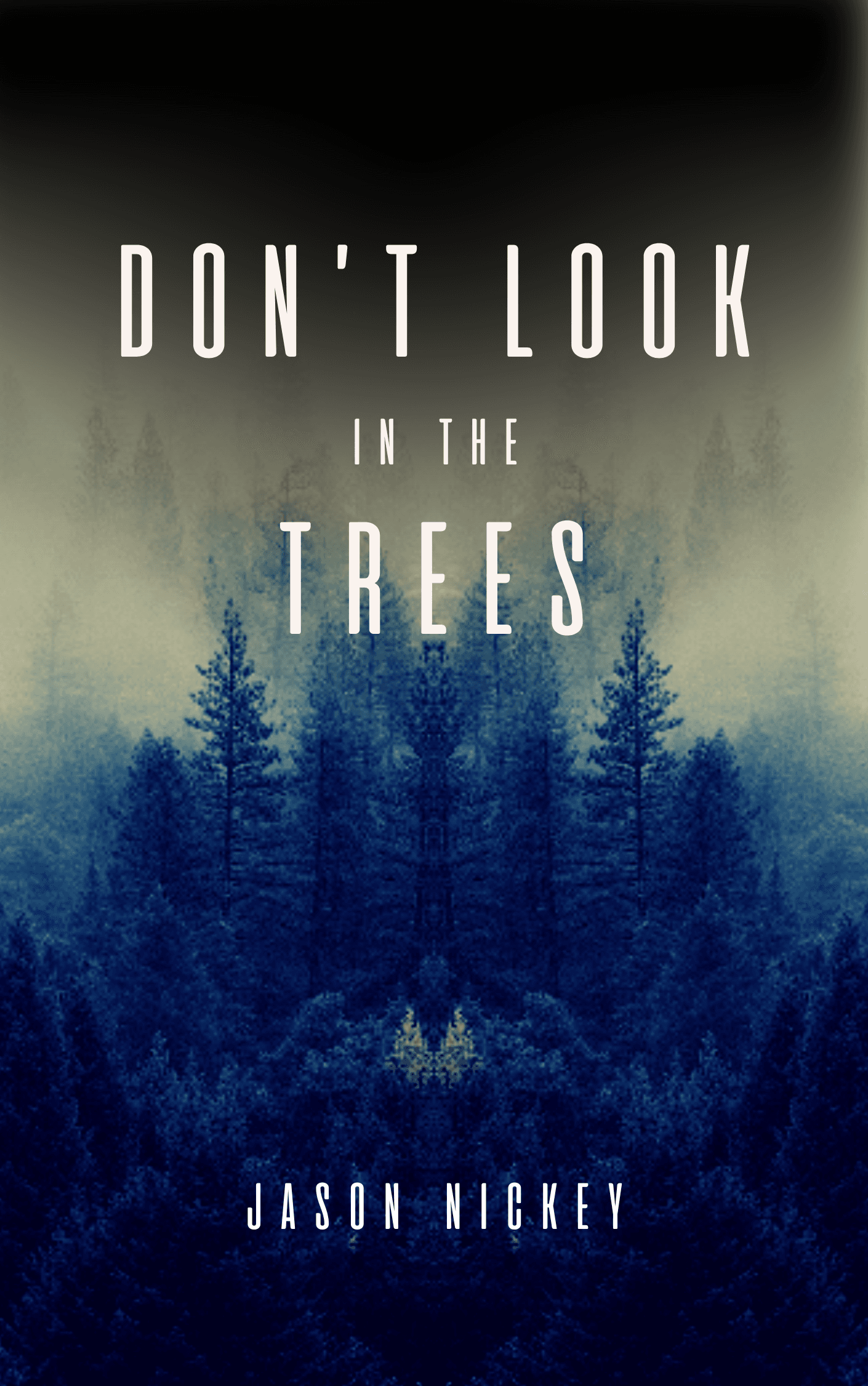Don't Look In The Trees
