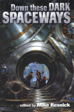 Down these Dark Spaceways
