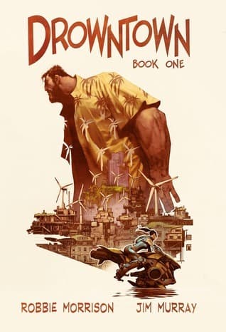 Drowntown: Book One
