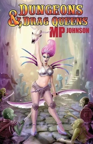 Dungeons & Drag Queens