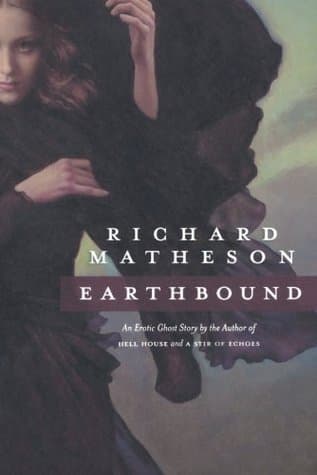 Earthbound: An Erotic Ghost Story