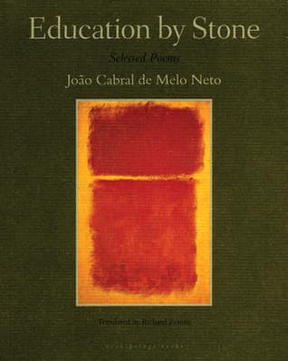 Education by Stone: Selected Poems