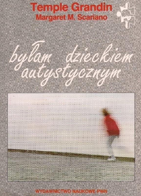 Byłam dzieckiem autystycznym