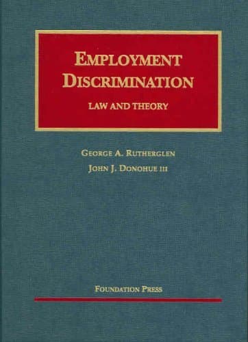 Employment Discrimination 2005: Law and Theory