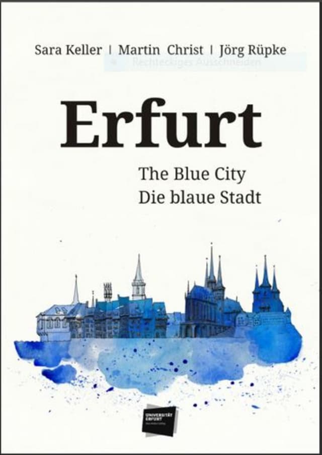 Erfurt: The Blue City/die blaue Stad