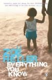 Everything You Know