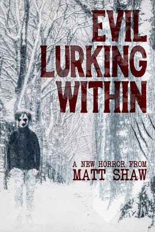 Evil Lurking Within