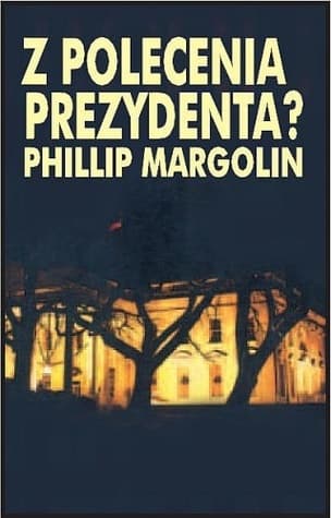 Z polecenia Prezydenta?
