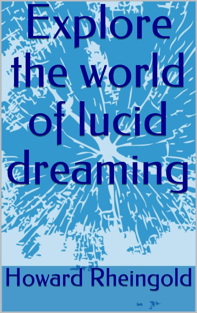 Explore the world of lucid dreaming