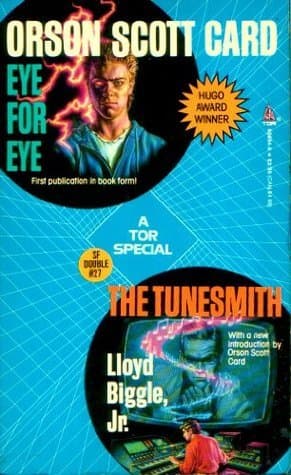 Eye for Eye/The Tunesmith