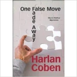 Fade Away / One False Move