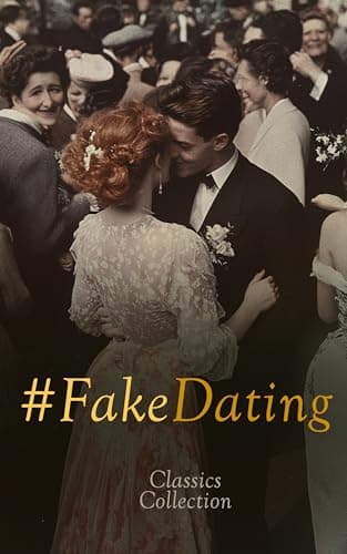 #FakeDating Classics Collection