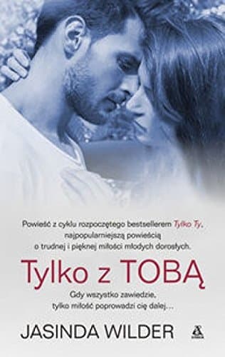 Tylko z tobą