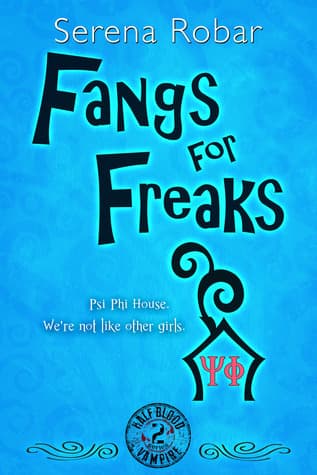 Fangs for Freaks