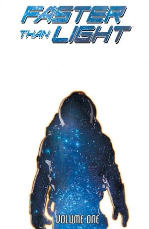 Faster Than Light Volume 1: First Steps