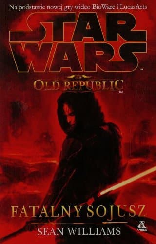 Star Wars The old republic Fatalny sojusz