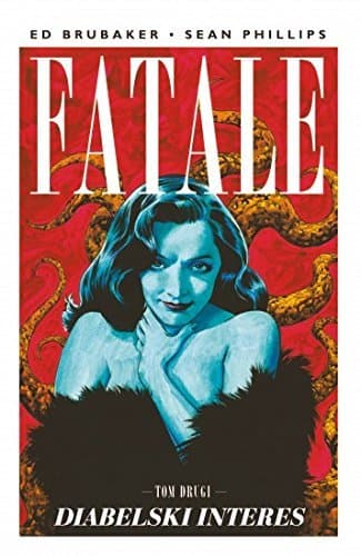 Fatale. Tom 2. Diabelski interes