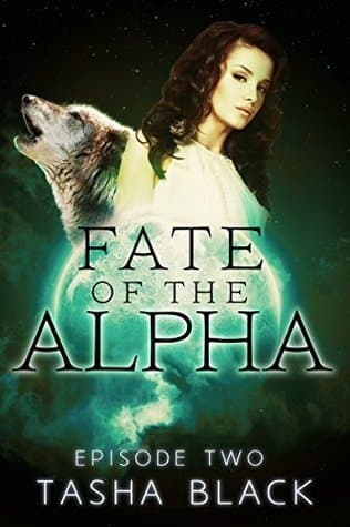 Fate of the Alpha: Episode 2