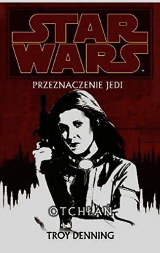 Star Wars Przeznaczenie Jedi Tom 3 Otchlan