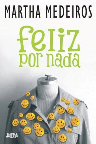 Feliz Por Nada (Em Portugues do Brasil) (Literatura Brasileira) (2011-01-16) [Paperback]