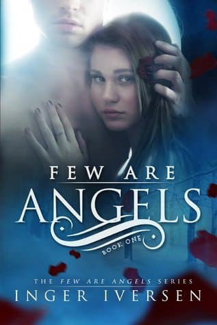 Few Are Angels