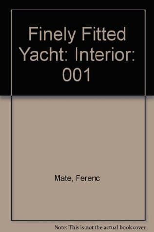 Finely Fitted Yacht: Interior
