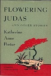 Flowering Judas and Other Stories