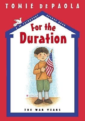 For the Duration: The War Years