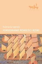 Forsowanie powieści-rzeki