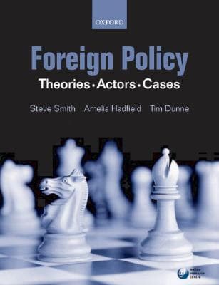 Foreign Policy: Theories, Actors, Cases