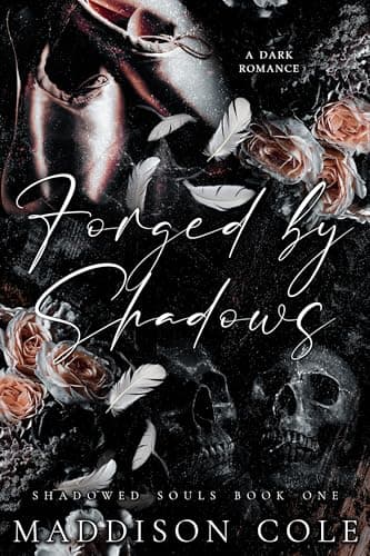 Forged by Shadows