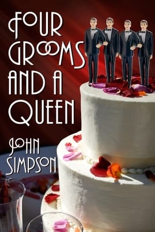 Four Grooms and a Queen