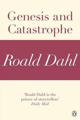 Genesis and Catastrophe