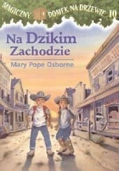 Na Dzikim Zachodzie