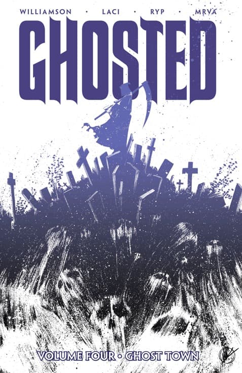Ghosted, Vol. 4: Ghost Town