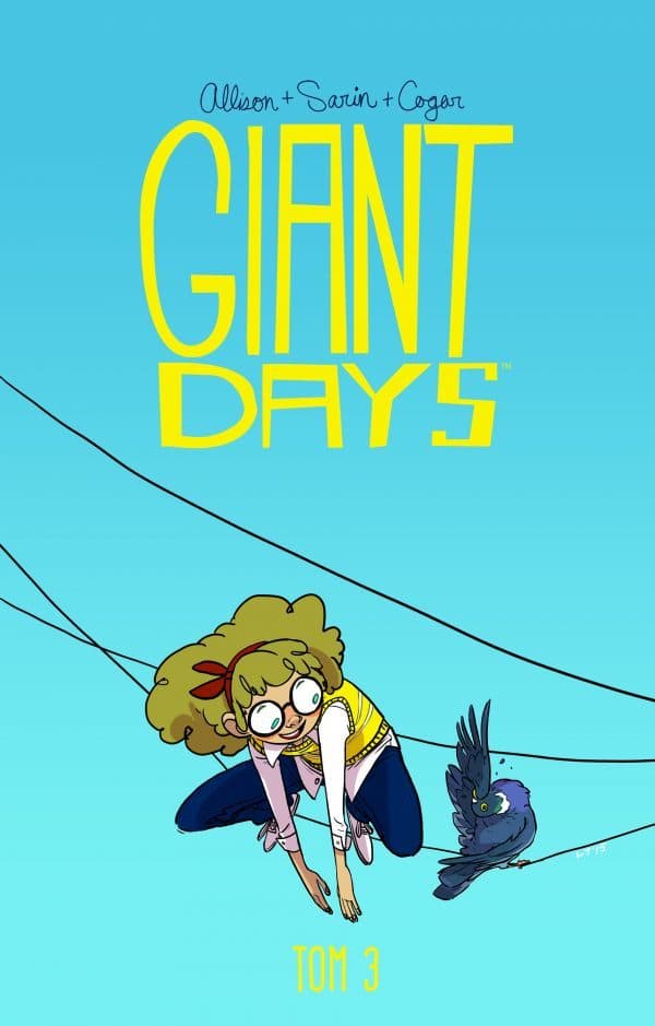 Giant Days, tom 3: Bycie miłą nic nie kosztuje