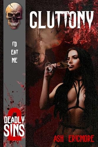 Gluttony: The Summer of Sin