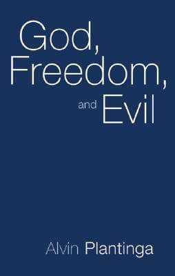 God, Freedom, and Evil