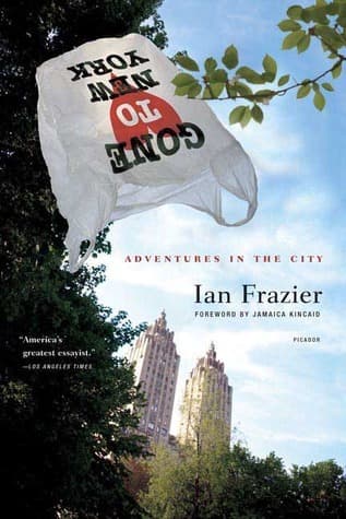 Gone to New York: Adventures in the City