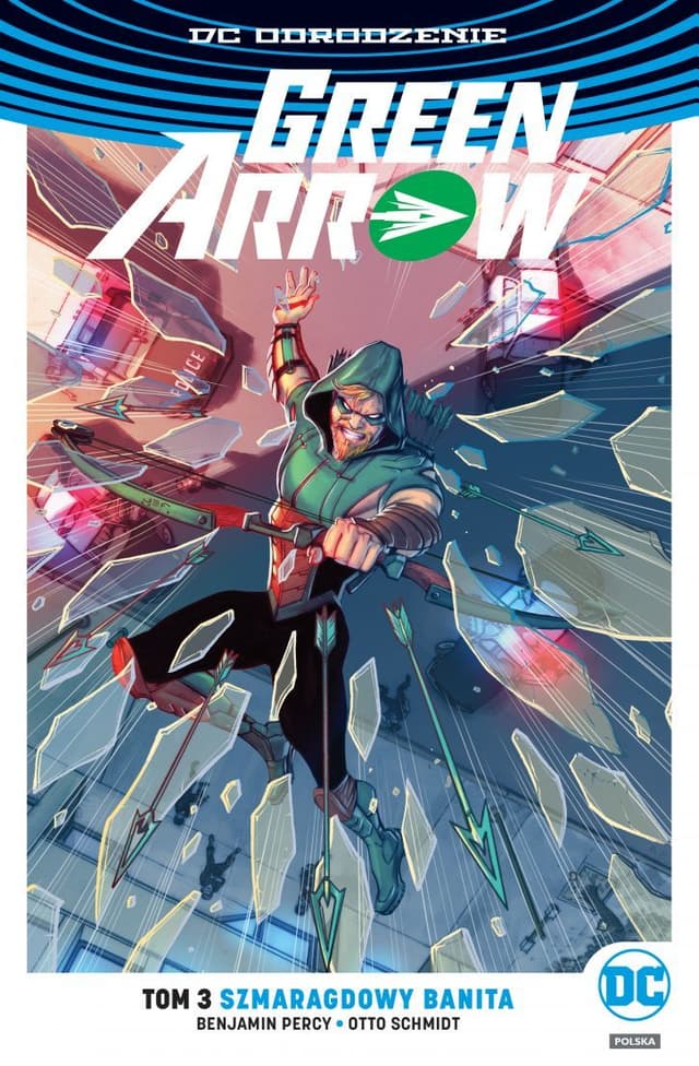 Green Arrow. Tom 3. Szmaragdowy banita